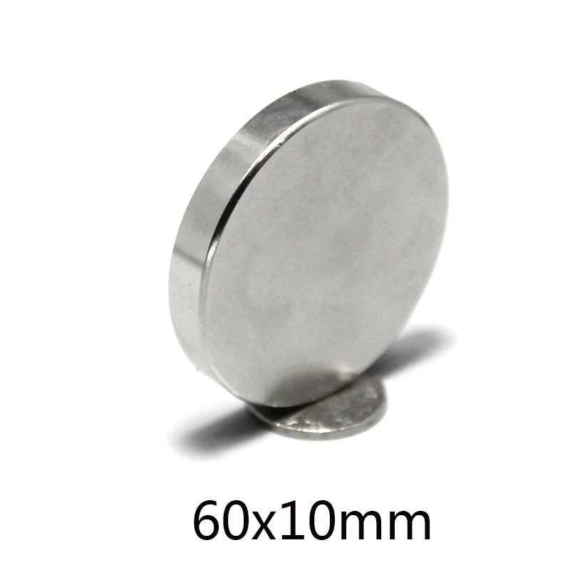 1 / 2ШТ N35 Большие круглые магниты 60x10 мм Неодимовый магнит диаметром 60 * 10 мм Постоянный NdFeB Сильный Мощный магнитный