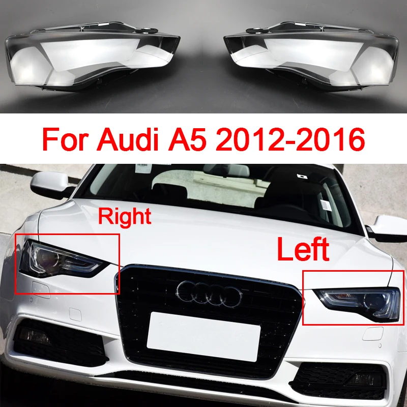 Для Audi A5 2012-2016 Крышка фары автомобиля, абажур, прозрачные линзы, левый и правый абажуры, защита объектива от света