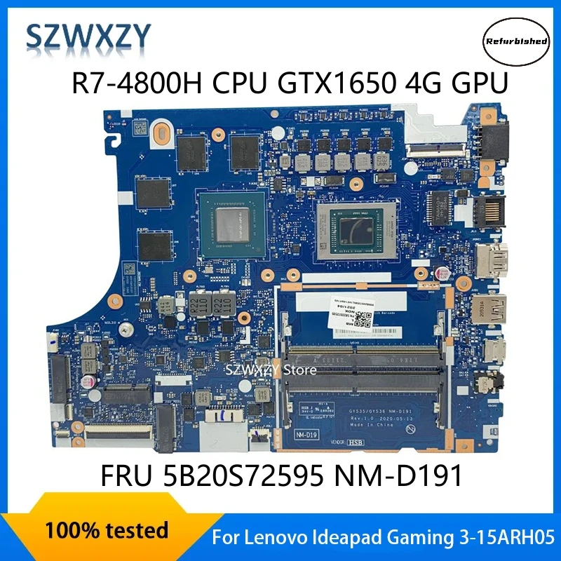 Восстановленная Материнская плата для ноутбука Lenovo Ideapad Gaming 3-15ARH05 с процессором R7-4800H GTX1650 4G GPU 5B20S72595 NM-D191 Быстрая Поставка