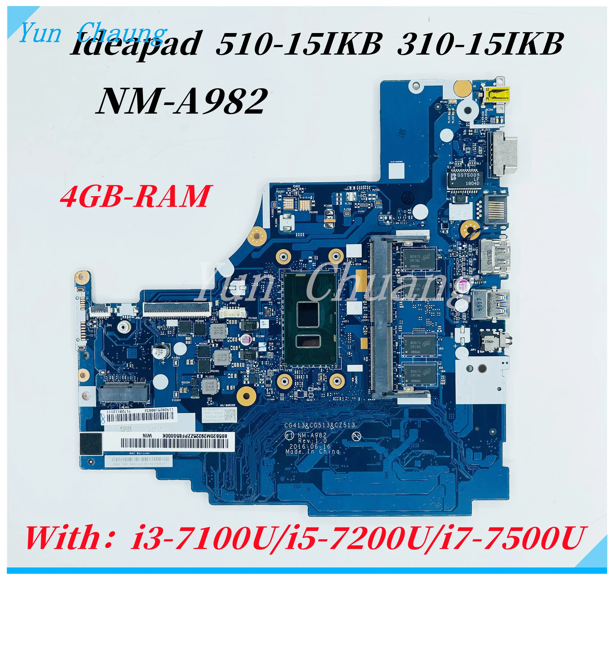 CG413 CG513 CZ513 NM-A982 Для Lenovo Ideapad 310-15IKB 510-15-IKB Материнская плата ноутбука С процессором I3 I5 I7 4 ГБ оперативной ПАМЯТИ DDR4 100% тест
